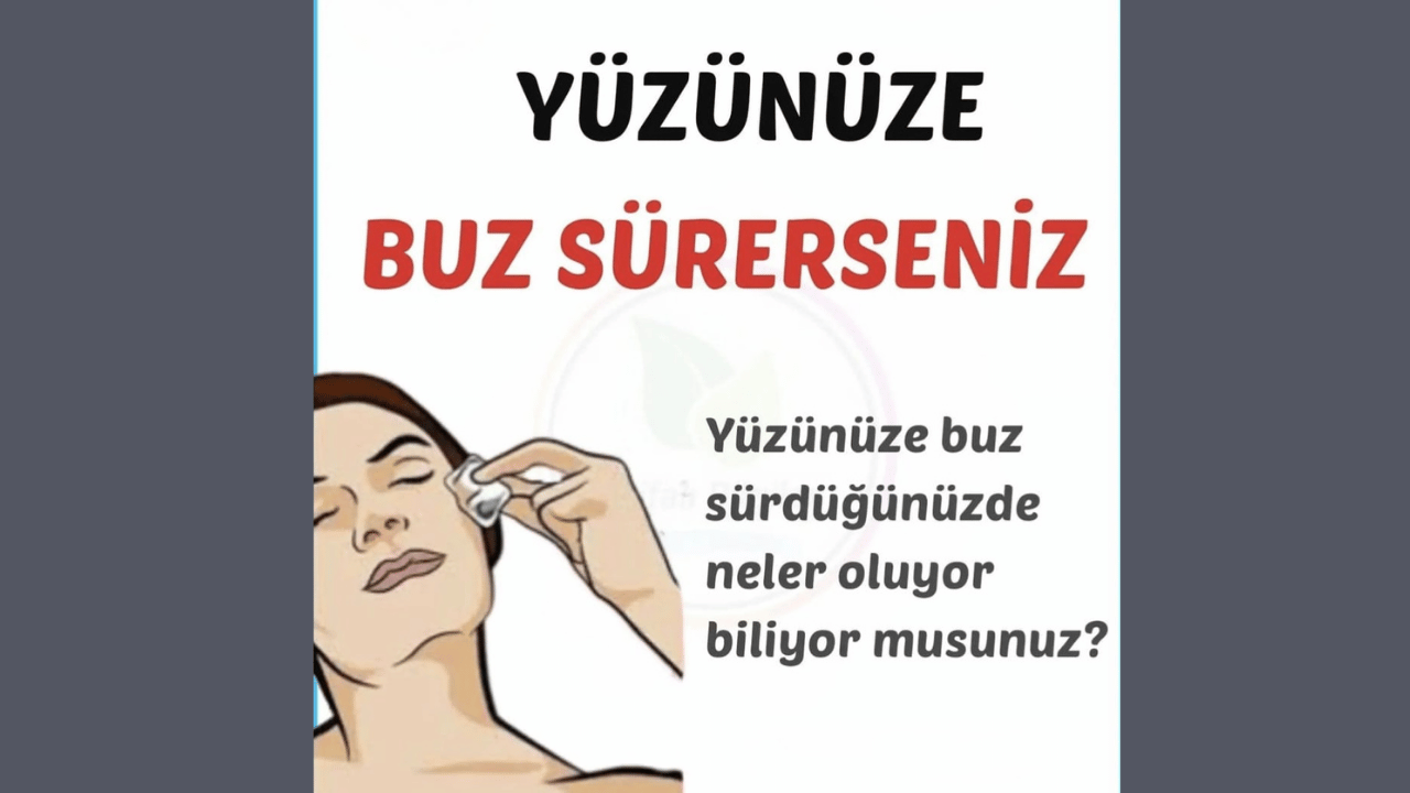 Yüzümüze Buz Sürersek Ne Olur? Yüze Buz Sürmenin Faydaları